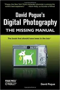 David Pogue's Digital Photography: The Missing Manual [Repost]