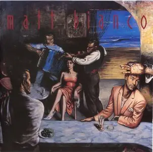 Matt Bianco - Matt Bianco (1986)