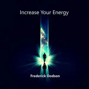 Increase Your Energy [Audiobook]