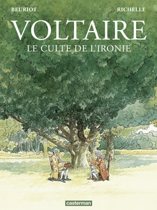 Voltaire - Le Culte de L'ironie