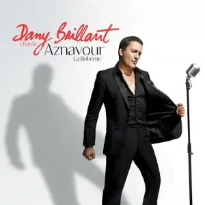 Dany Brillant - Dany Brillant chante Aznavour: La Bohème (2020)