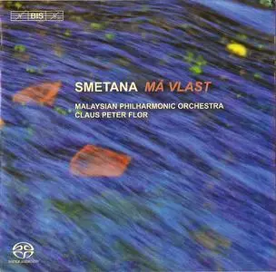 Malaysian Philharmonic Orchestra, Claus Peter Flor - Smetana: Ma vlast (2010)