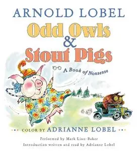 «Odd Owls & Stout Pigs» by Arnold Lobel