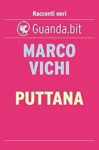 Marco Vichi - Puttana