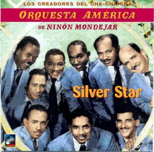 Orquesta America de Ninon Mondejar - Silver Star  (2000)