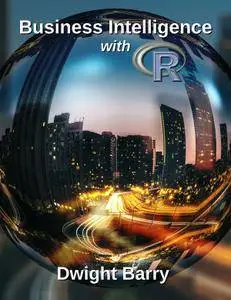 Business Intelligence with R