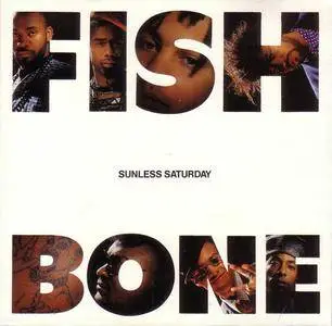 Fishbone - Sunless Saturday (US CD5) (1991) {Columbia} **[RE-UP]**