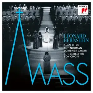 Leonard Bernstein - Mass (2021)