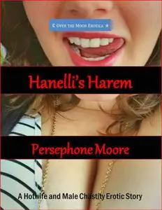 «Hanelli's Harem» by Persephone Moore