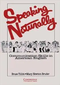 Speaking Naturally: Communication Skills in American English (Repost)