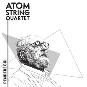 Atom String Quartet - Penderecki (2019) [Official Digital Download 24/96]