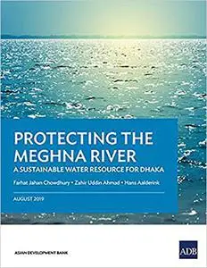 Protecting the Meghna River: A Sustainable Water Resource for Dhaka