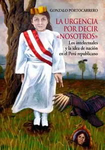 «La urgencia por decir nosotros» by Gonzalo Portocarrero