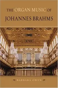 The Organ Music of Johannes Brahms (Repost)