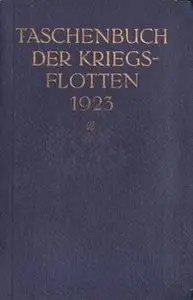 Taschenbuch der Kriegsflotten: VI Jahrgang 1923