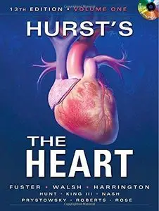 Hurst's the Heart, 13th Edition (Two Volume Set) (Repost)