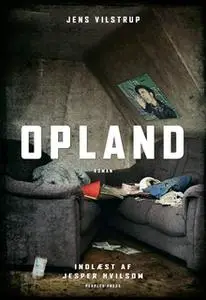 «Opland» by Jens Vilstrup