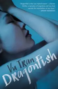 «Dragonfish» by Vu Tran