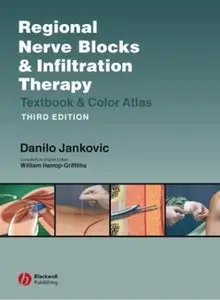 Regional Nerve Blocks and Infiltration Therapy: Textbook and Color Atlas,  3rd Edition