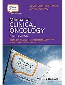 UICC Manual of Clinical Oncology (9th edition) [Repost]