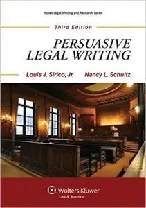 Persuasive Legal Writing 3rd Edition