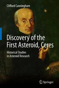 Discovery of the First Asteroid, Ceres: Historical Studies in Asteroid Research