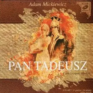 «Pan Tadeusz» by Adam Mickiewicz