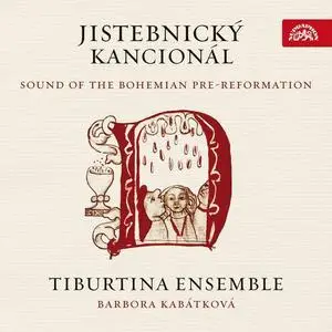 Tiburtina ensemble, Barbora Kabátková - Jistebnický kancionál (2021)