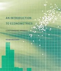 An Introduction to Econometrics: A Self-Contained Approach