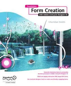 Foundation Form Creation with Adobe LiveCycle Designer ES (Repost)