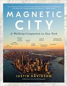 Magnetic City: A Walking Companion to New York