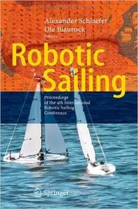 Robotic Sailing: Proceedings of the 4th International Robotic Sailing Conference