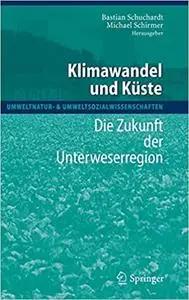 Klimawandel und Küste: Die Zukunft der Unterweserregion