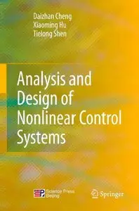 Analysis and Design of Nonlinear Control Systems (repost)