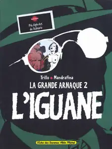 La grande arnaque - Tome 02 - L'iguane