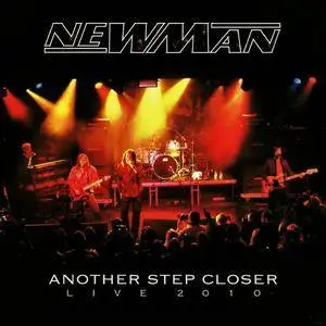 Newman - Another Step Closer - Live 2010 (2011)