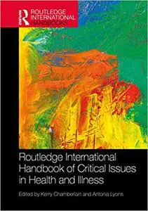 Routledge International Handbook of Critical Issues in Health and Illness