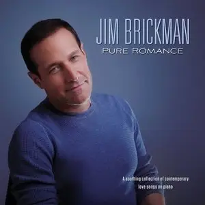 Jim Brickman - Pure Romance (2015)