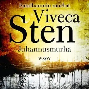 «Juhannusmurha» by Viveca Sten