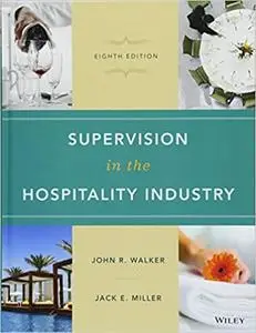 Supervision in the Hospitality Industry Ed 8