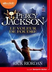 Rick Riordan, "Le Voleur de foudre (Percy Jackson 1)"
