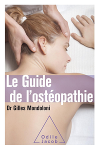 Le Guide de l'ostéopathie - Gilles Mondoloni