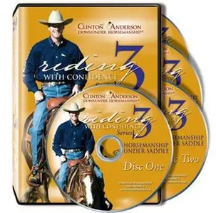 Clinton Anderson - Riding With Confidence Series 3