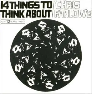 Chris Farlowe - 14 Things To Thinks About (1966) Expanded Reissue