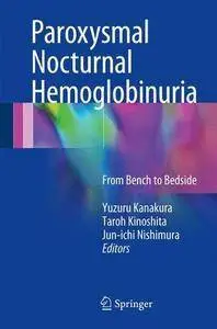 Paroxysmal Nocturnal Hemoglobinuria: From Bench to Bedside (repost)