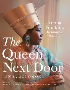 The Queen Next Door: Aretha Franklin, An Intimate Portrait (Painted Turtle)