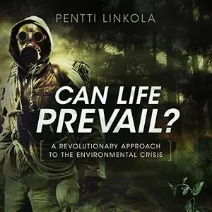 Can Life Prevail? [Audiobook]