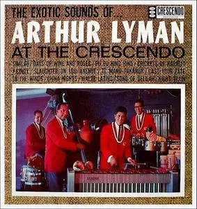 Arthur Lyman - At The Crescendo (vinyl)