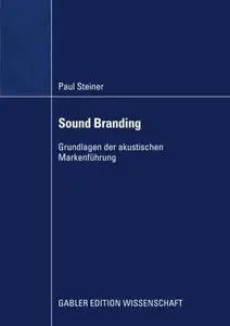 Sound Branding: Grundlagen der akustischen Markenführung