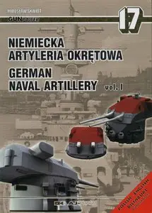 German Naval Artillery Vol.I /  Niemiecka Artyleria Okretowa Vol.I (repost)